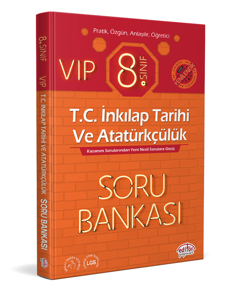 8. Sınıf VIP T.C. İnkılap Tarihi ve Atatürkçülük Soru Bankası 8. Sınıf VIP T.C. İnkılap Tarihi ve Atatürkçülük Soru Bankası