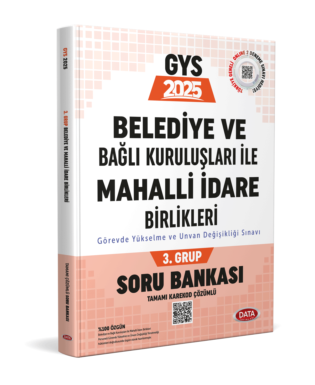 Belediye ve Bağlı Kuruluşları İle Mahalli İdare Birlikleri 3. Grup Soru Bankası (Tamamı Karekod Çözümlü)