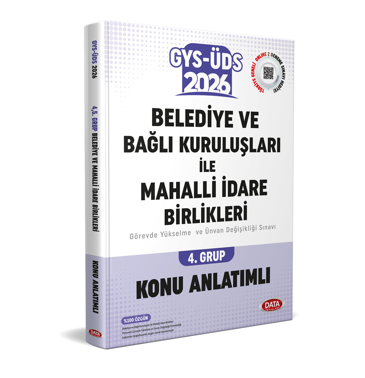 Belediye ve Bağlı Kuruluşları İle Mahalli İdare Birlikleri 4. Grup GYS-ÜDS Konu Anlatımlı