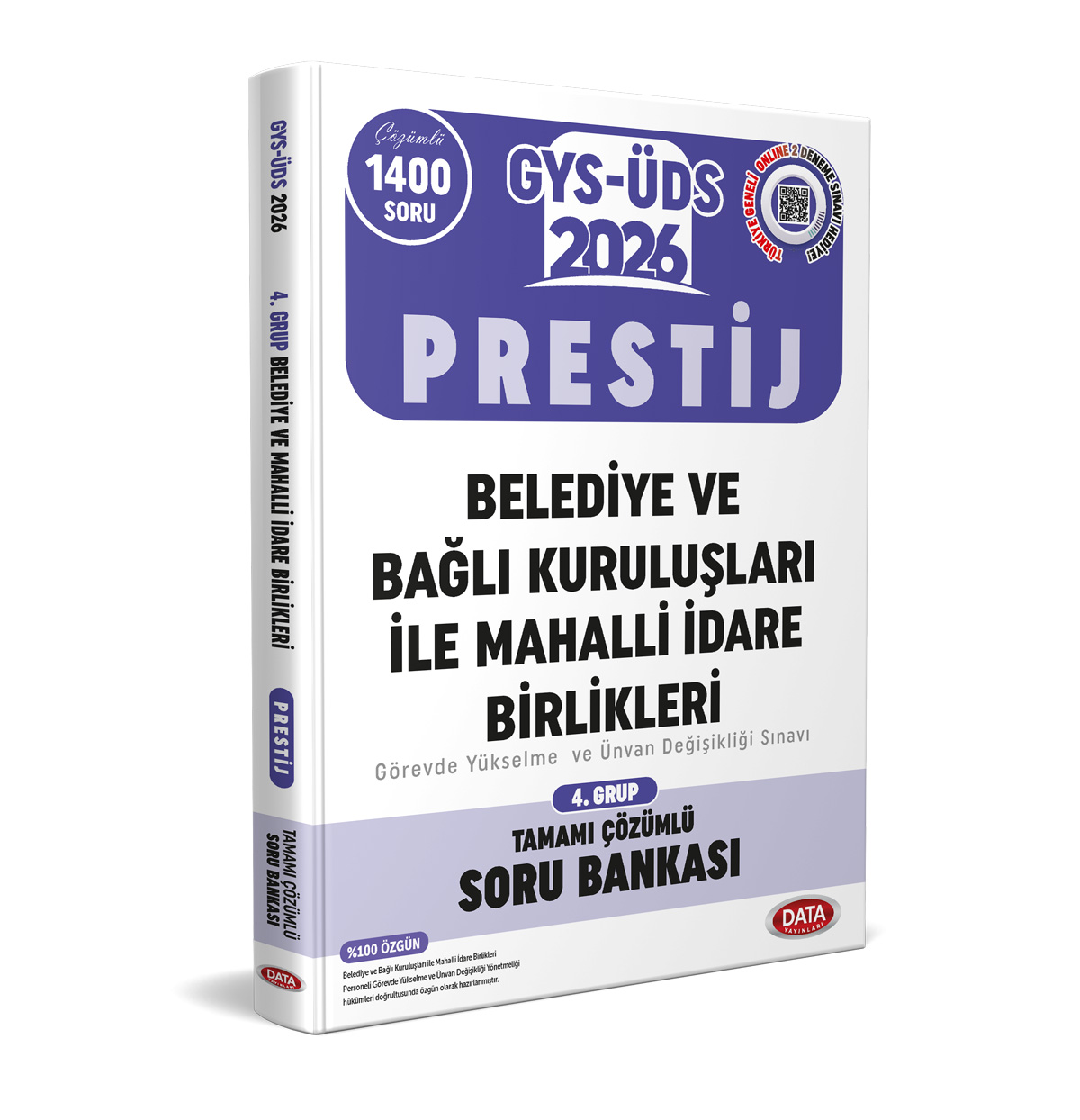 Belediye ve Bağlı Kuruluşları İle Mahalli İdare Birlikleri GYS-ÜDS 4. Grup Prestij Tamamı Çözümlü Soru Bankası