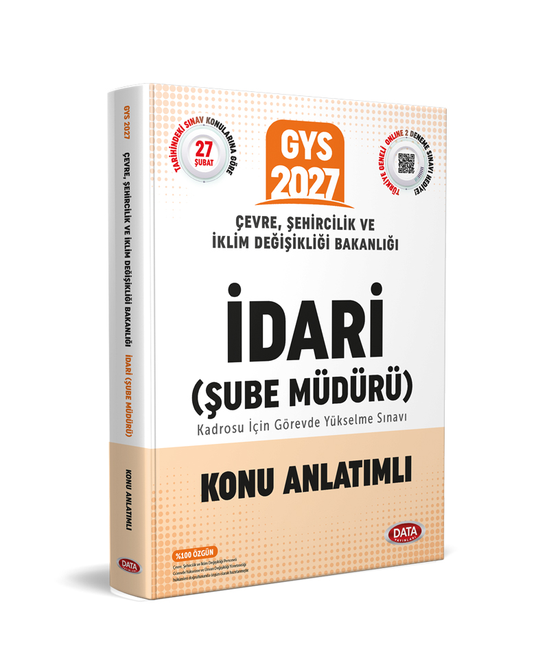 Çevre, Şehircilik ve İklim Değişikliği Bakanlığı İdari (Şube Müdürü) Konu Anlatımlı Çevre, Şehircilik ve İklim Değişikliği Bakanlığı İdari (Şube Müdürü) Konu Anlatımlı