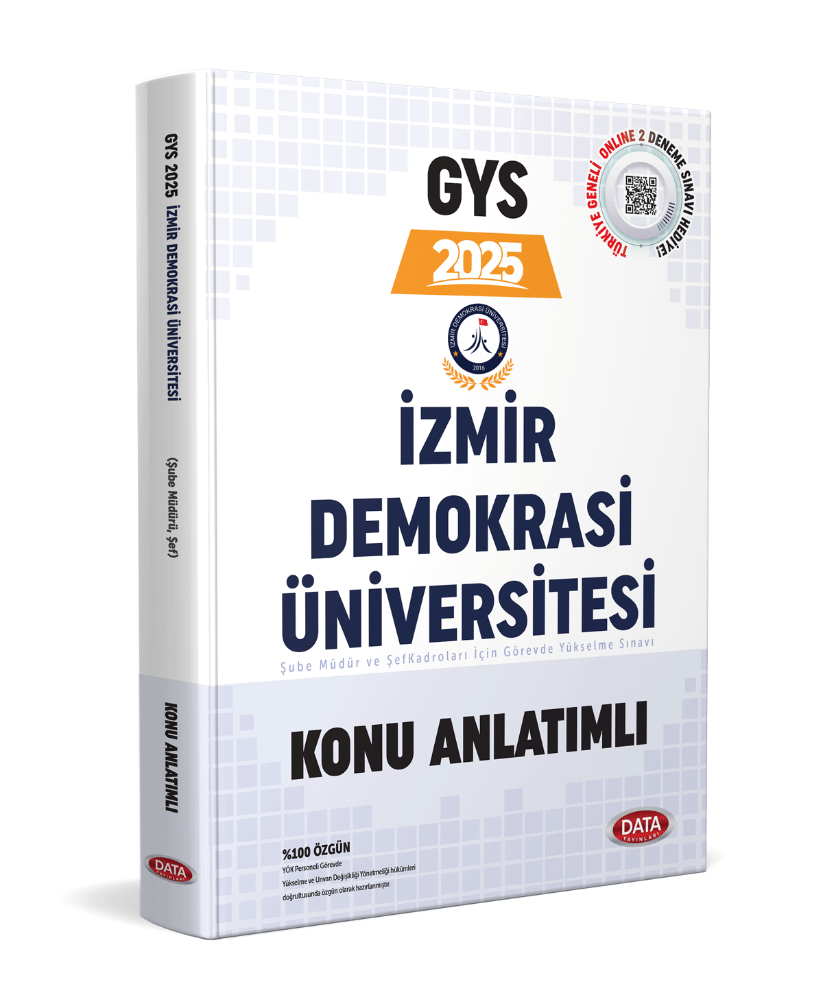 İzmir Demokrasi Üniversitesi (Şube Müdürü, Şef) GYS Konu Anlatımlı İzmir Demokrasi Üniversitesi (Şube Müdürü, Şef) GYS Konu Anlatımlı