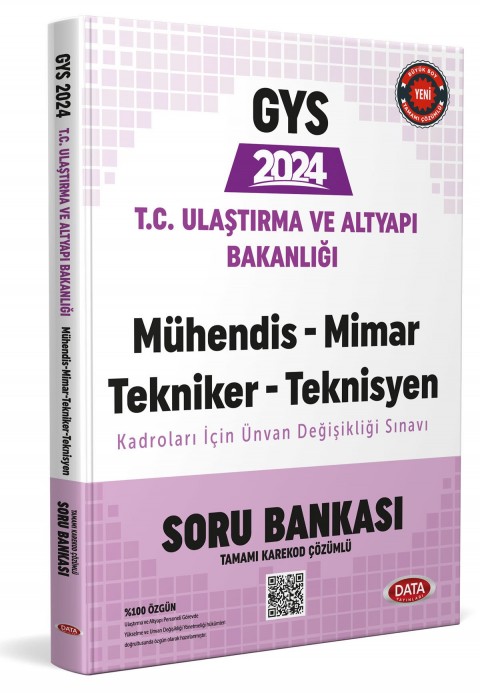 2024 Data Yayınları Ulaştırma ve Altyapı Bakanlığı Mühendis-Mimar-Tekniker-Teknisyen Kadroları İçin GYS Ünvan Değişikliği Sınavı Soru Bankası