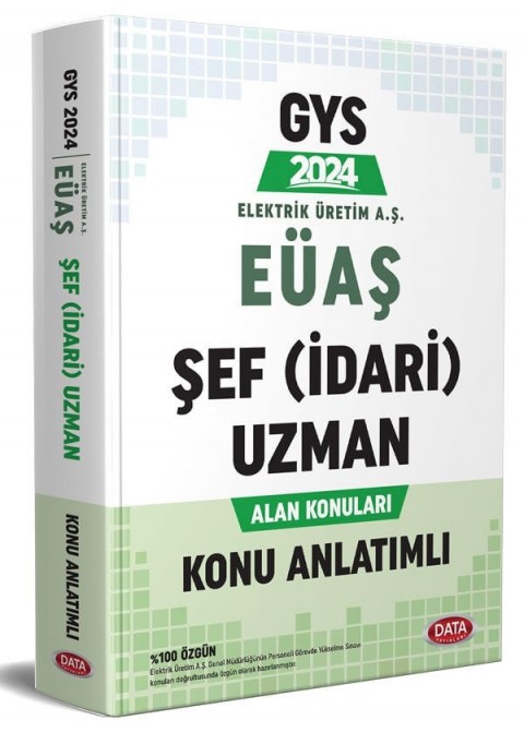 Elektrik Üretim AŞ (EÜAŞ) GYS Şef (İdari) Uzman Alan Konuları Konu Anlatımlı