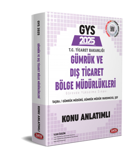 GYS Gümrük ve Dış Ticaret Bölge Müdürlükleri Taşra Müdür - Müdür Yardımcısı - Şef Konu Anlatımlı