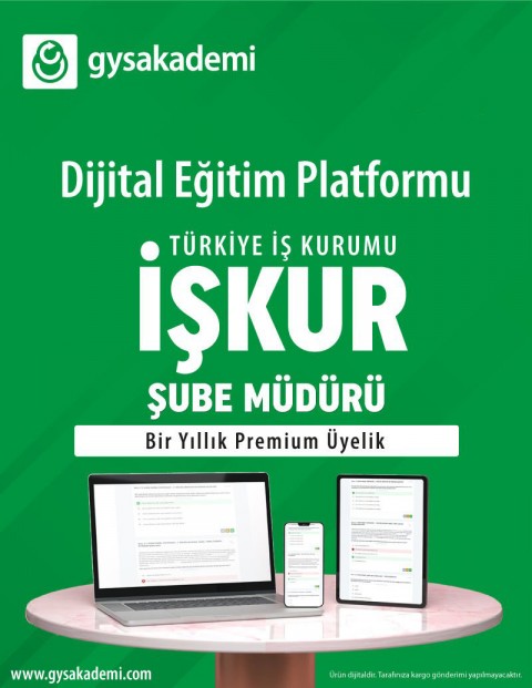 GYS İŞKUR Şube Müdürü Dijital Eğitim Platformu (www.gysakademi.com 1 Yıllık Premium)