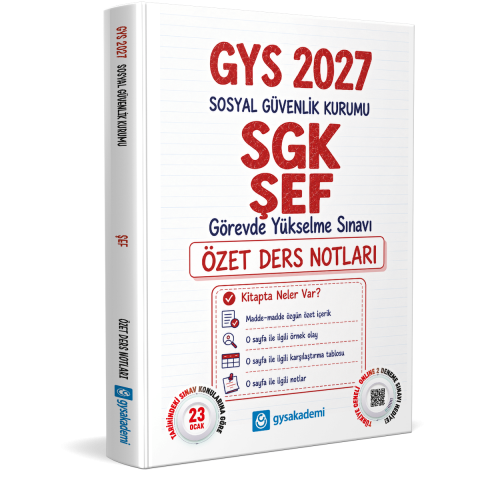 2027 Sosyal Güvenlik Kurumu (SGK) Şef GYS Özet Ders Notları