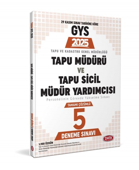 Tapu Müdürü - Tapu Sicil Müdür Yardımcısı GYS Tamamı Çözümlü 5 Deneme Sınavı