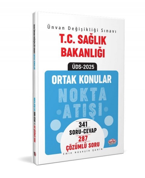 T.C. Sağlık Bakanlığı Ünvan Değişikliği Sınavı Ortak Konular Nokta Atışı Soru-Cevap / Çözümlü Soru Bankası