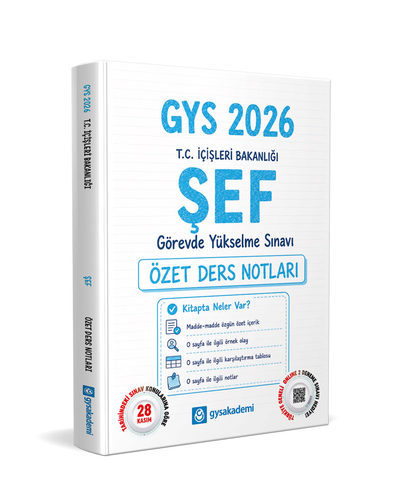T.C. İçişleri Bakanlığı Şef GYS Özet Ders Notları