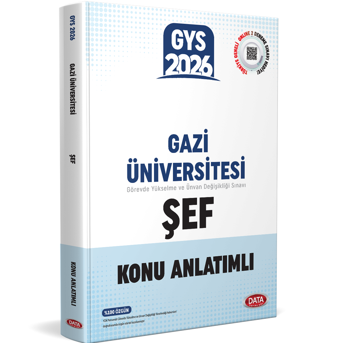 YÖK Üst Kuruluşları ile YÖK Personeli Gazi Üniversitesi Şef GYS Konu Anlatımlı YÖK Üst Kuruluşları ile YÖK Personeli Gazi Üniversitesi Şef GYS Konu Anlatımlı