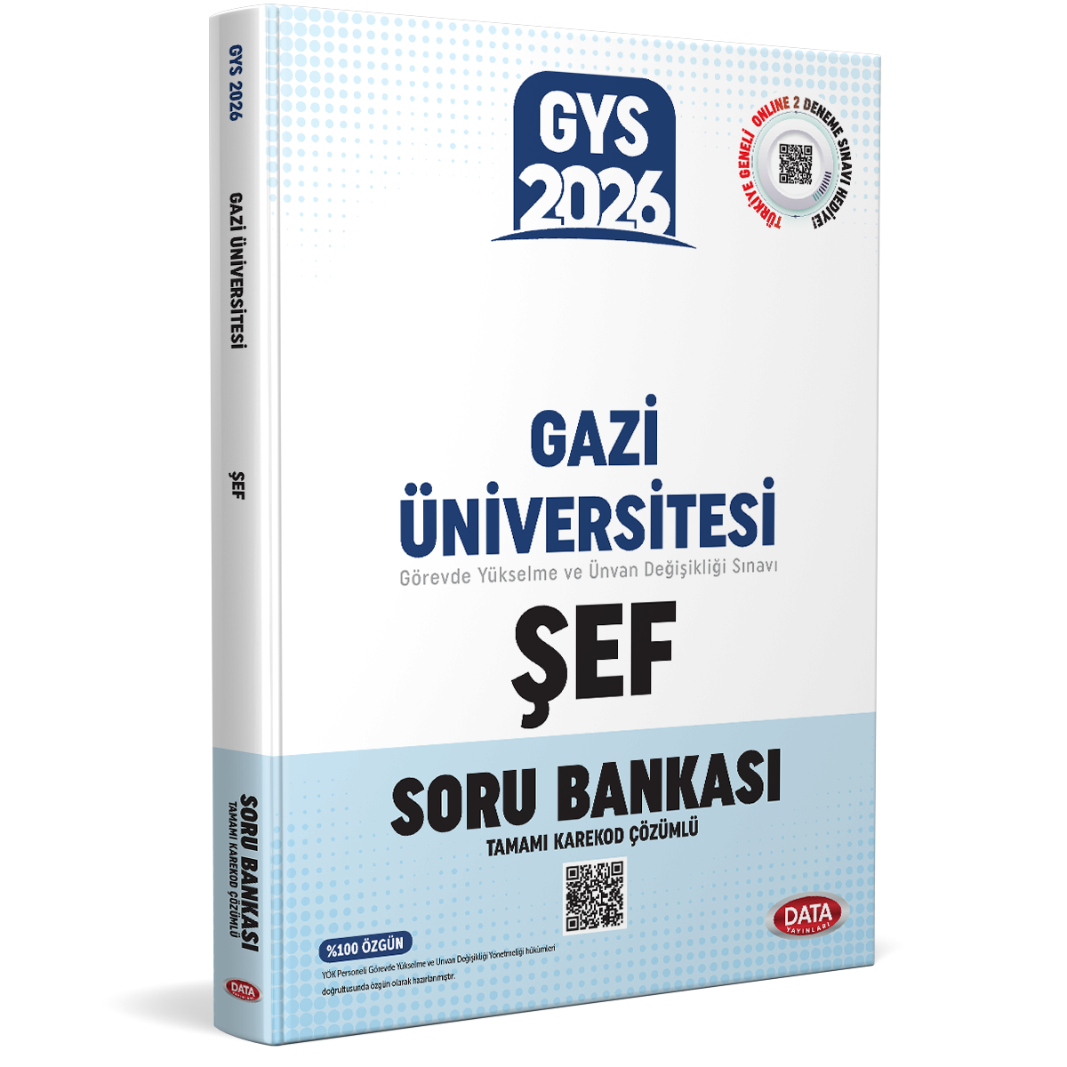 YÖK Üst Kuruluşları ile YÖK Personeli Gazi Üniversitesi Şef GYS Soru Bankası - Karekod Çözümlü YÖK Üst Kuruluşları ile YÖK Personeli Gazi Üniversitesi Şef GYS Soru Bankası - Karekod Çözümlü